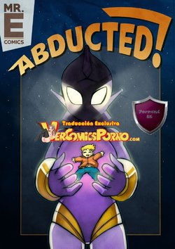 [Mr.E] Abducido! [Spanish]