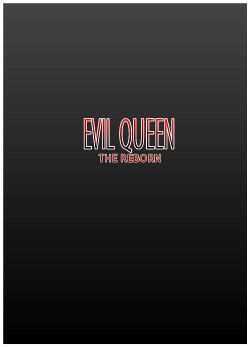 [Galford9] Evil Queen - The Reborn