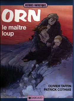 [Cothias, Taffin] Orn - T04 - Le Maître Loup [French]