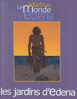 [Moebius] Le Monde d'Edena - 02 - Les jardins d'Edena [French]