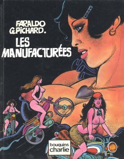 [Georges Pichard] Les manufacturées [French]