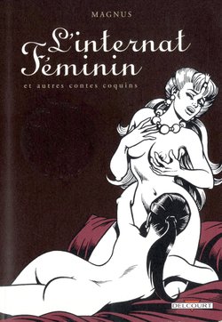 [Magnus] L'internat féminin & autres contes coquins [French]
