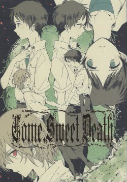 [KaitouB]Come Sweet Death  (Neon Genesis Evangelion)