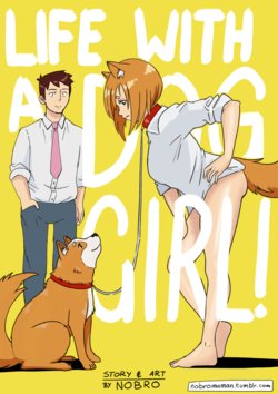 Life with a dog girl - Chapter1 (ongoing)