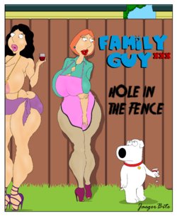 [Jaegerbite] Family Guy XXX: Hole In The Fence [Ongoing]