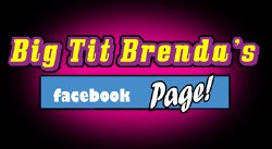 [Smudge] Big Tit Brenda`s Facebook Page
