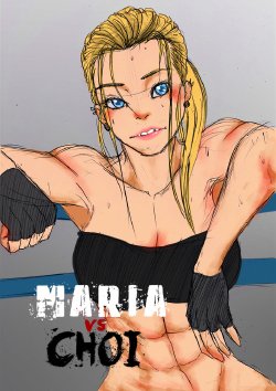 Maria VS Choi [New]