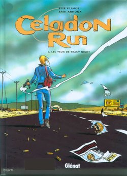 [Elie Klimos, Erik Arnoux] Celadon Run - 1 - Les Yeux de Tracy Night [French]