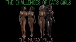[Chat Bleu] The Challenges Of Cats Girls - The Mutax Pills