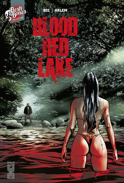 [Christophe Bec, Renato Arlem] Blood Red Lake [French] (horror)