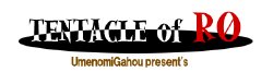 [Umenomi Gahou (Umekiti)] TENTACLE of R0 (Ragnarok Online)