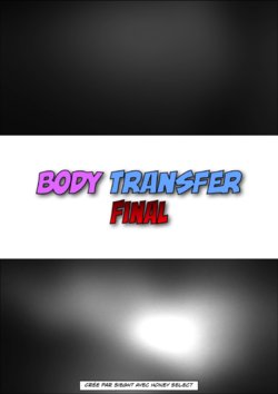 [HS] Body Transfer Final [French]