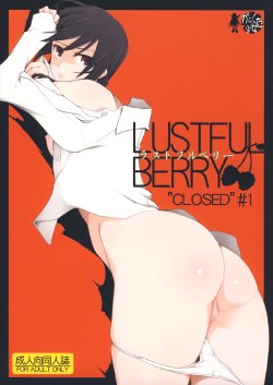 (C76) [Garakura Shoujo (Miito Shido)] LUSTFUL BERRY ''CLOSED''#1 [English] [shakuganexa]