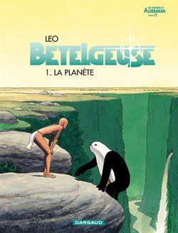 [Leo]  Betelgeuse - 01 - La Planète [French]