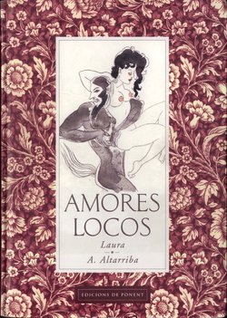 [Altarriba, Laura] Amores Locos [Spanish]