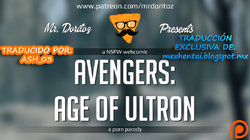 [Mr. Doritoz] Los Vengadores: La Era de Ultron (Una Parodia Porno) [Spanish]
