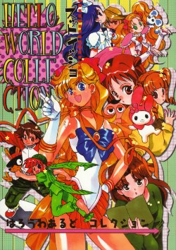 (C68) [HELLO WORLD (Muttri Moony)] HELLO WORLD COLLECTION Zutto Issho (various)