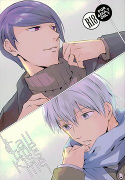 (HaruCC20) [Mellow (Hoto)] Call me Kiss me (Tokyo Ghoul)