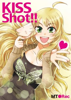 [MT●Rec (Hakariya Mao)] KISS Shot!! (THE iDOLM@STER) [Digital]
