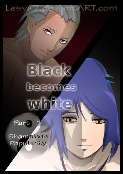 [lesya7] Black becomes white (Naruto)