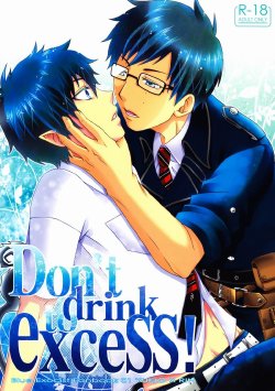 [Euphoria] Don't drink to excess! (Ao no exorcist)