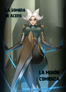 [PD] The Steel Shadow - The Mission Begins | La sombra de acero - la misión comienza (League of Legends) [Spanish] [NovaScans]