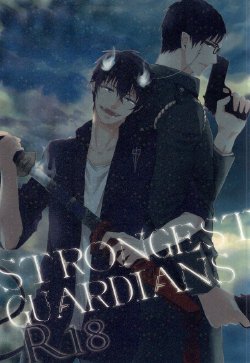 (C87) [18h ERROR (Yoru Uma)] STRONGEST GUARDIANS (Ao no Exorcist)