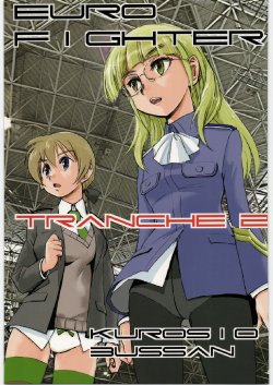 (C80) [Kuroshio Bussan (Oka Shouhei)] EURO FIGHTER TRANCHE 2 (Strike Witches)