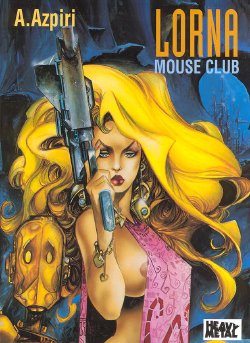 [Alfonso Azpiri] Lorna - Mouse Club [English]