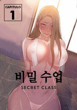 [Wang Kang Cheol, Minachan] Secret Class Ch.117/? [English] [Manhwa PDF]