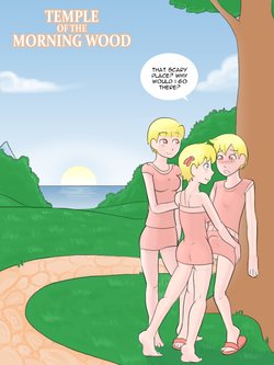 [Nobody In Particular] Temple of the Morning Wood Ch. 1-6 [Ongoing]