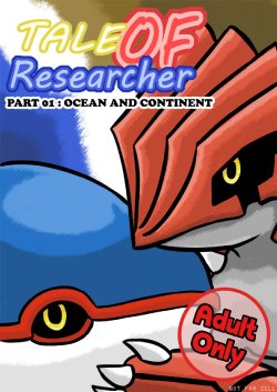 [Vavacung] Tale OF Researcher - Part #1: Ocean and Continent (Pokemon)