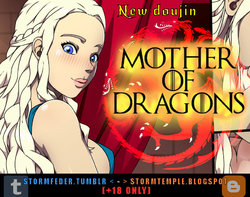 [StormFedeR] Mother of Dragons | Madre de Dragones (Game of Thrones) [Spanish] [VerComicsPorno]