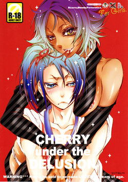 (SUPER18) [Sadistic Mary (Hattori Mitsuka)] CHERRY under the DELUSION (Bleach)