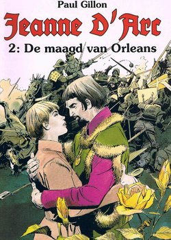 Jeanne D'arc - 02 - De Maagd Van Orleans (Dutch)