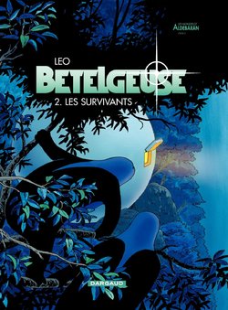 [Leo] Betelgeuse - 02 - Les.survivants [French]
