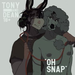 [TerribleAnimal] Tony and Dean - Oh Snap! (Ongoing)