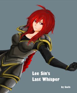 [scofa] Lee Sin's Last Whisper (League of Legends) [Chinese]