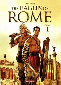 [Enrico Marini] The Eagles of Rome - Volume #01 (ENG)