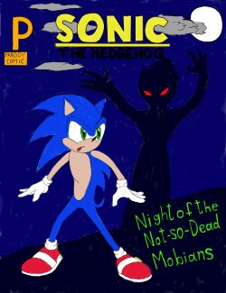[LoneWolf23k] Night of the Not-So-Dead Mobians (Sonic The Hedgehog) [Ongoing]
