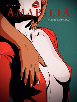 [E.T.Raven] Amabilia - Volume 3 [French]