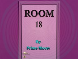 [Prime Mover] Room 18