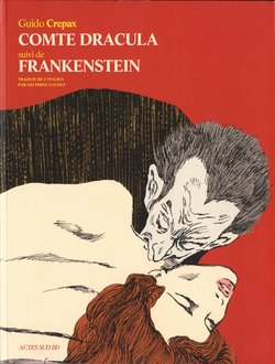 [Guido Crepax] Comte Dracula suivi de Frankenstein [French]