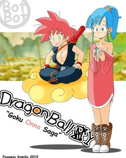 [Botbot] Dragon Ball Yamete: Goku Onna Saga [Ongoing]
