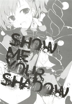 (C77) [GALVAS (Kamiyoshi)] Show me your shadow (PERSONA 3)