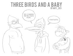 [Anti-Dev] Three Birds and a Baby