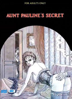 [Hugdebert] Aunt Pauline's Secret