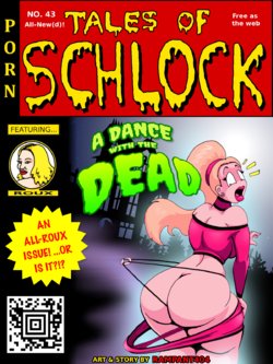 [Rampant404] Tales of Schlock #43 : A Dance with the Dead
