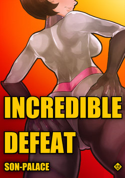 [Son Palace] INCREDIBLE DEFEAT (The Incredibles)