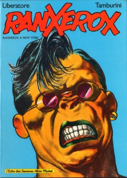 [Tamburini] RanXerox - Vol. 1-3 + Bonus [French]